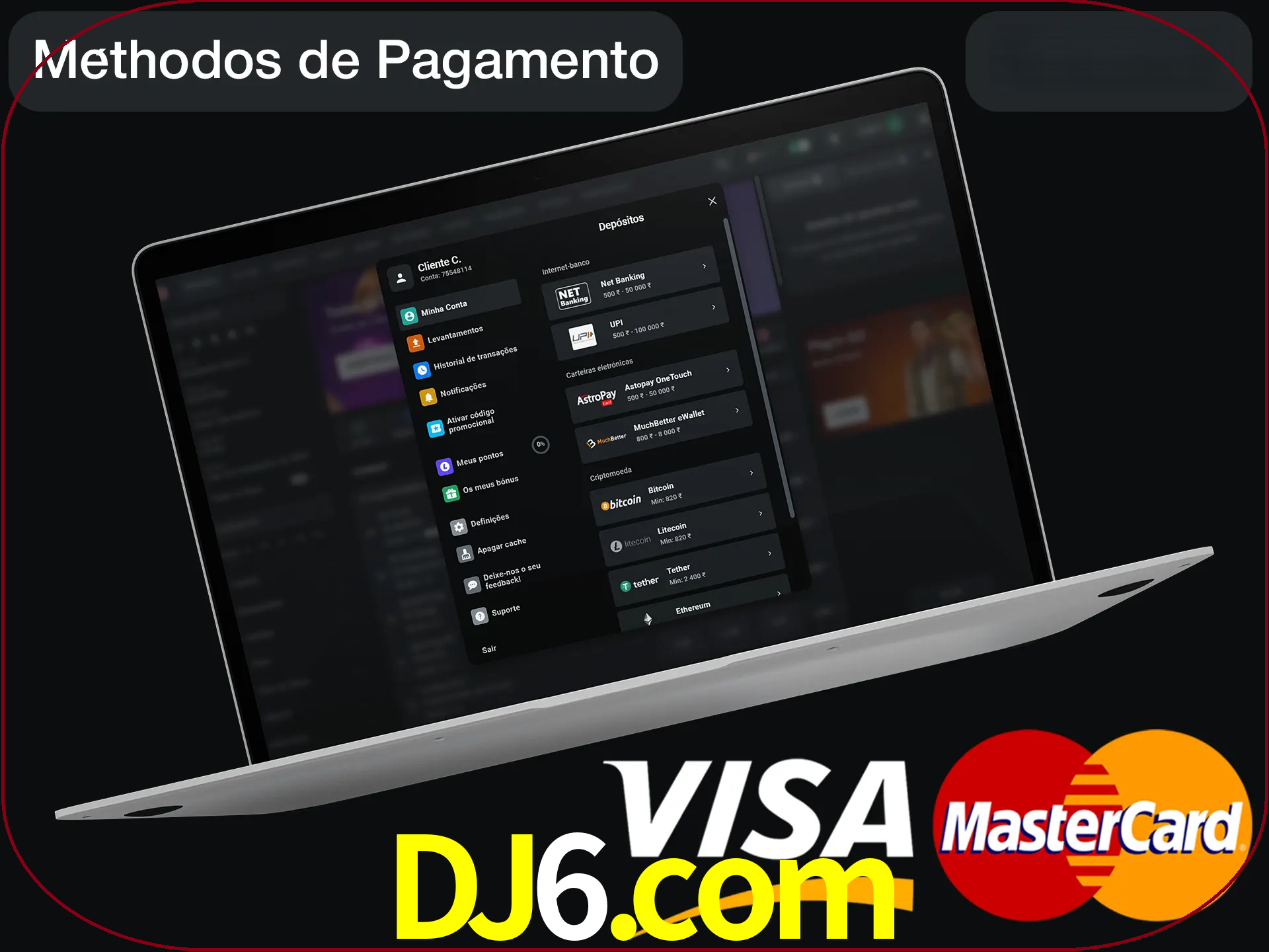 Use seu método de depósito preferido.
